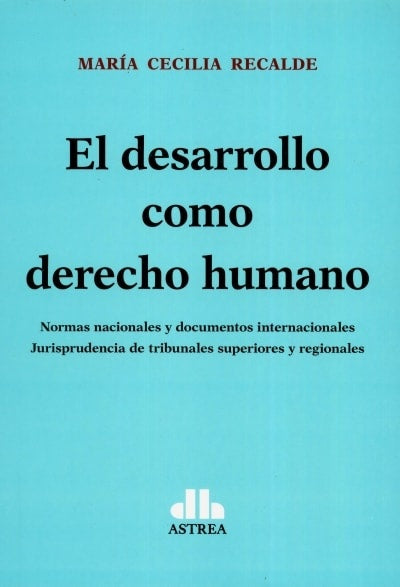 DESARROLLO COMO DERECHO HUMANO, EL Rebaja 200 Bs | MARIA RECALDE