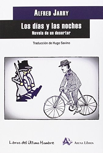 DIAS Y LAS NOCHES, LOS.. OFERTA 50 Bs. | ALFRED JARRY