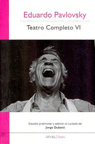 TEATRO COMPLETO VI. OFERTA 20 Bs. | EDUARDO PAVLOVSKY