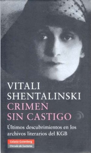 CRIMEN SIN CASTIGO | VITALI SHENTALINSKI