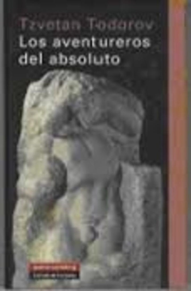 AVENTUREROS DEL ABSOLUTO, LOS Rebaja 180 Bs. | TZVETAN TODOROV