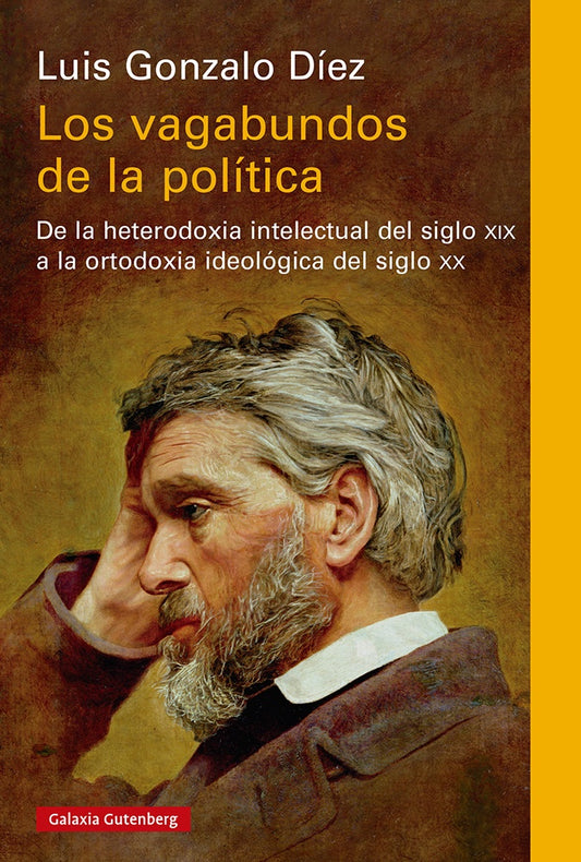 VAGABUNDOS DE LA POLITICA, LOS | LUIS GONZALO DIEZ