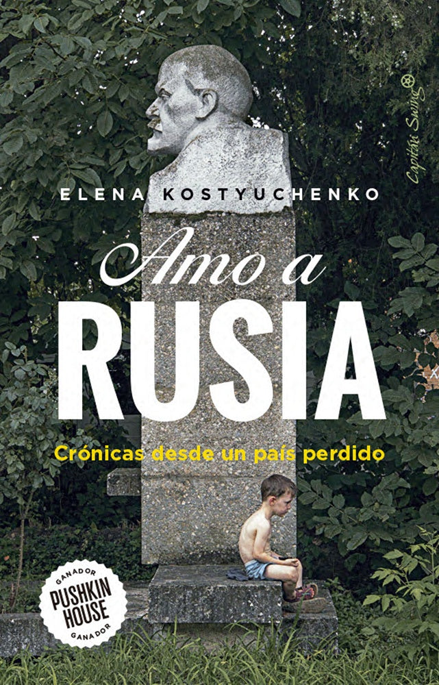 AMO A RUSIA | ELENA KOSTYUCHENKO