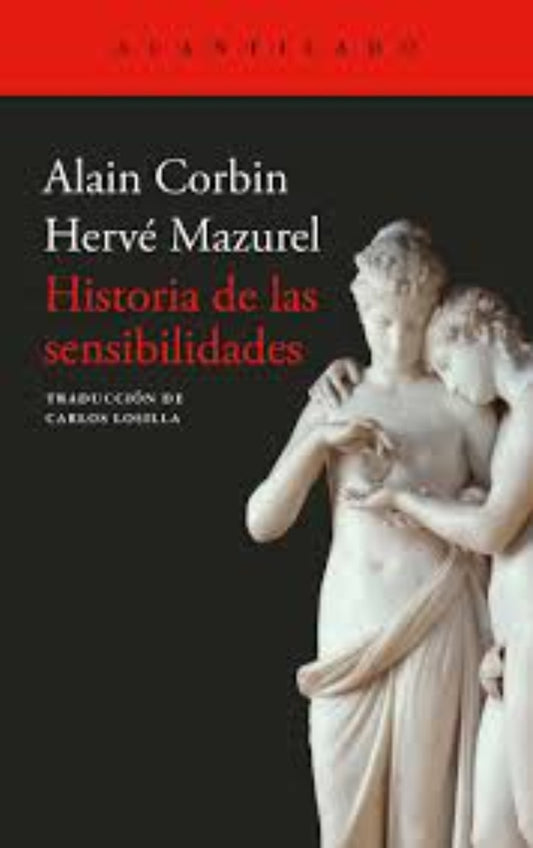 HISTORIA DE LAS SENSIBILIDADES | ALAIN CORBIN