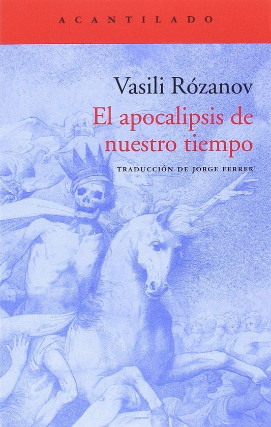 APOCALIPSIS DE NUESTRO TIEMPO, EL. | VASILI RÓZANOV