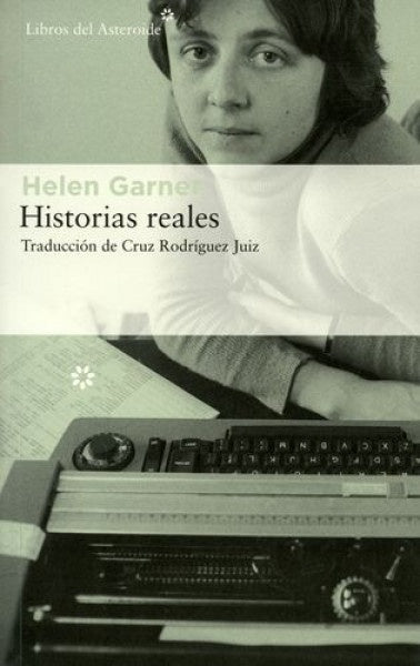 HISTORIAS REALES Rebaja 110 Bs | HELEN GARNER