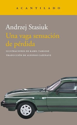 UNA VAGA SENSACION DE PERDIDA . REBAJA Bs. 90 | ANDRZEJ STASIUK