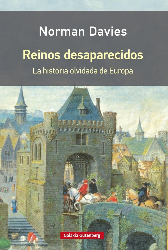 REINOS DESAPARECIDOS | NORMAN DAVIES
