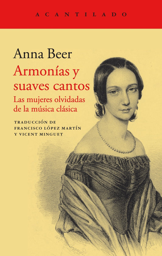 ARMONIAS Y SUAVES CANTOS. LAS MUJERES OLVIDADAS DE LA MUSICA CLASICA | ANNA BEER
