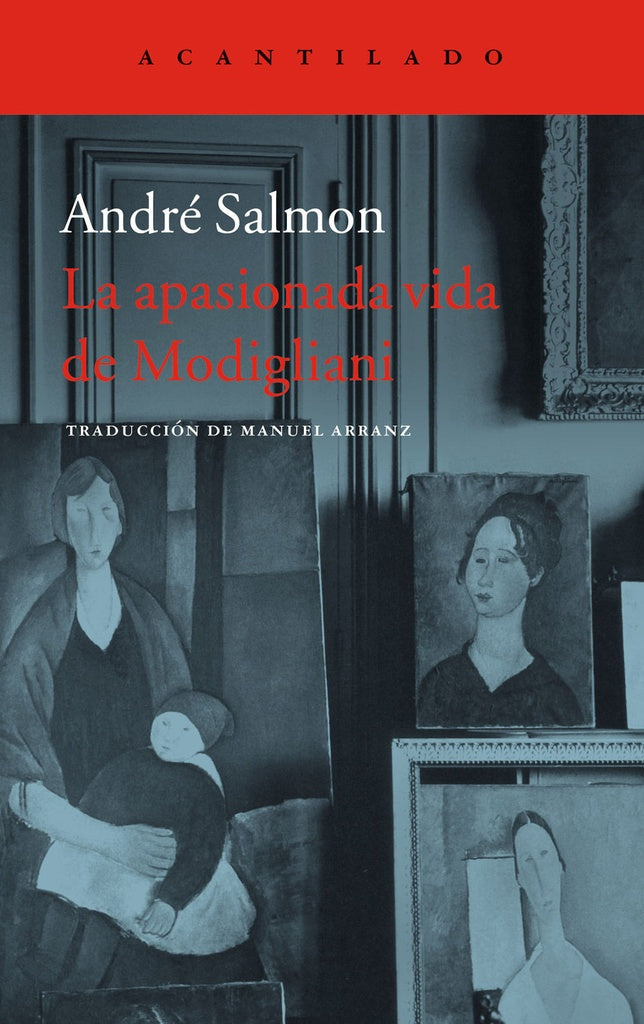 APASIONADA VIDA DE MODIGLIANI | ANDRE SALMON