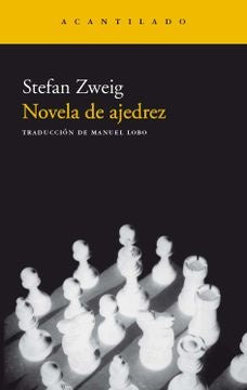 NOVELA DE AJEDREZ | STEFAN ZWEIG