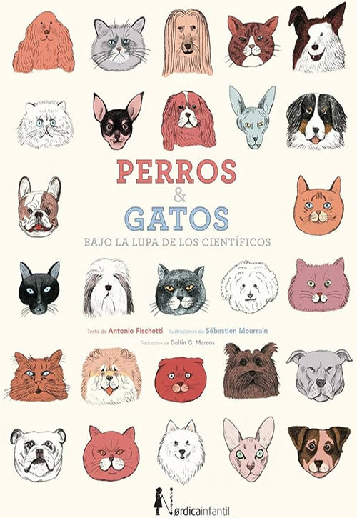 PERROS Y GATOS. BAJO LA LUPA DE LOS CIENTIFICOS | ANTONIO FISCHETTI