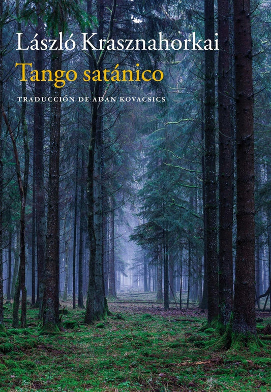 TANGO SATANICO   | LASZLO KRASHNAHORKAI