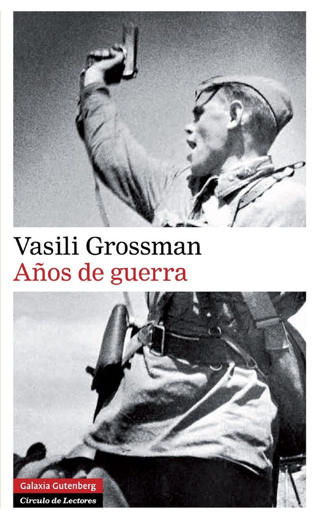 AÑOS DE GUERRA | VASILI GROSSMAN