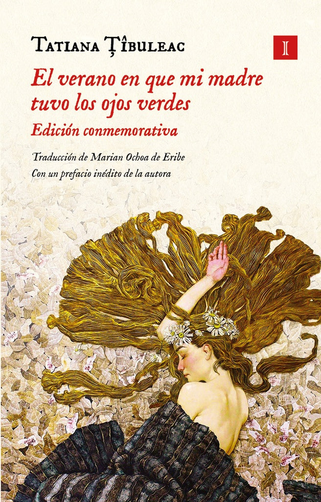 VERANO EN QUE MI MADRE TUVO LOS OJOS VERDES, EL. Tapa Dura | TATIANA TIBULEAC