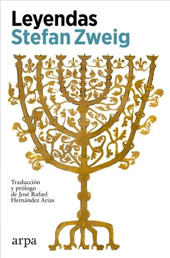 LEYENDAS. | STEFAN ZWEIG