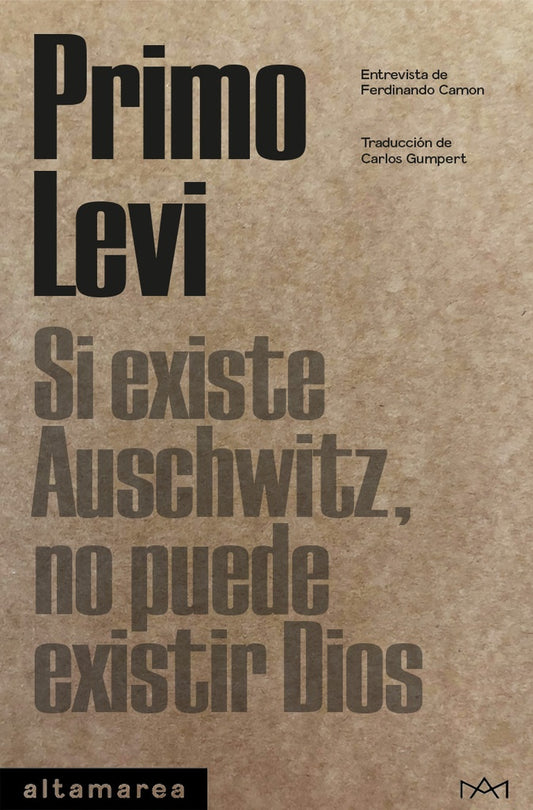 SI EXISTE AUSCHWITZ, NO PUEDE EXISTIR DIOS | PRIMO LEVI