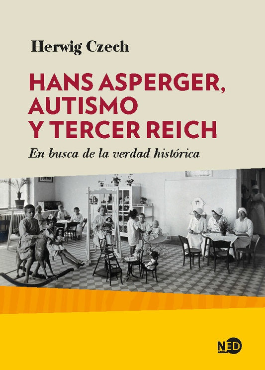 HANS ASPERGER. AUTISMO Y TERCER REICH. EN BUSCA DE LA VERDAD HISTORICA . OFERTA Bs. 98 | HERWING CZECH