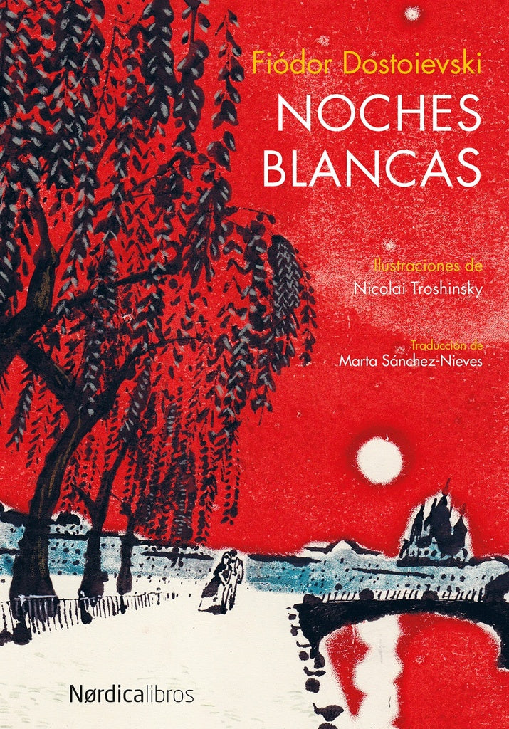 NOCHES BLANCAS | FIODOR DOSTOIEVSKI