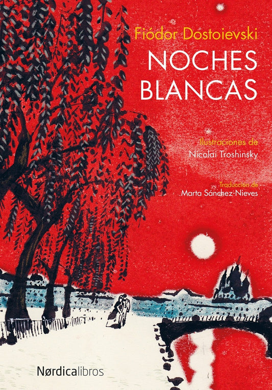 NOCHES BLANCAS | FIODOR DOSTOIEVSKI