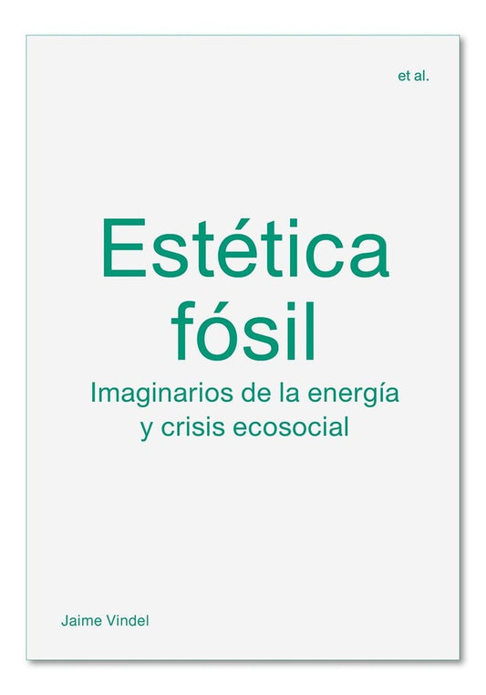 ESTETICA FOSIL | JAIME VINDEL