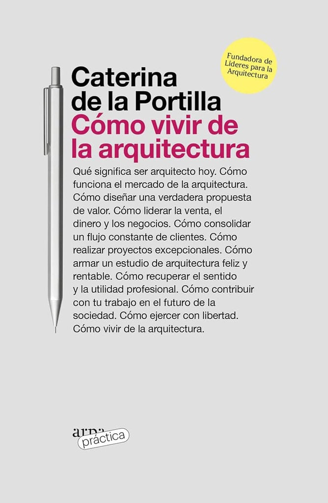 COMO VIVIR DE LA ARQUITECTURA | CATERINA DE LA PORTILLA