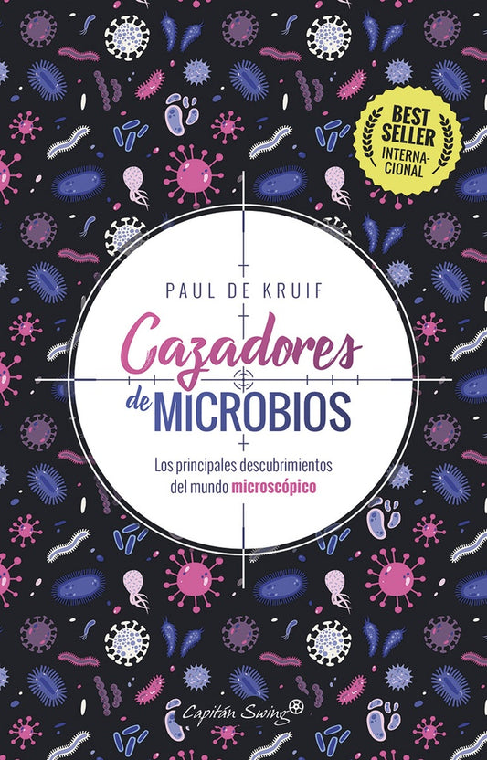 CAZADORES DE MICROBIOS | PAUL DE KRUIF