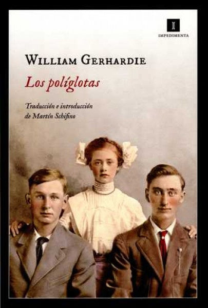 POLIGLOTAS, LOS | WILLIAM GERHARDIE