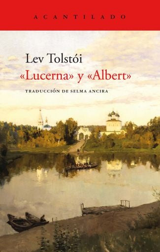 LUCERNA Y ALBERT | LEV TOLSTOI