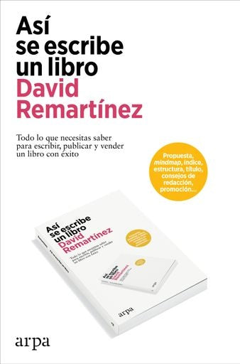 ASI SE ESCRIBE UN LIBRO | DAVID REMARTÍNEZ