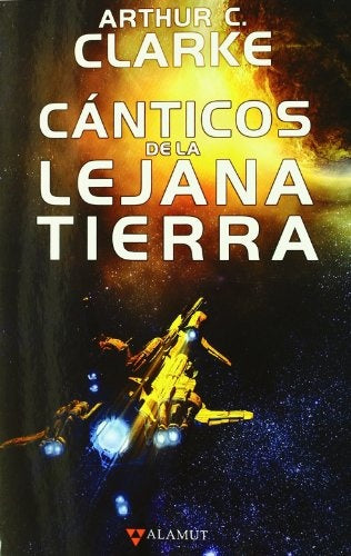 CANTICOS DE LA LEJANA TIERRA OFERTA 60 Bs. | ARTHUR CLARKE