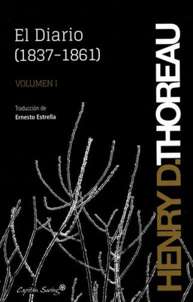 DIARIO (1837-1961) , EL. VOLUMEN I Rebaja 150 Bs. | HENRY THOREAU