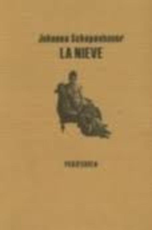 NIEVE, LA  Rebaja 95 Bs. | JOHANNA SCHOPENHAUER