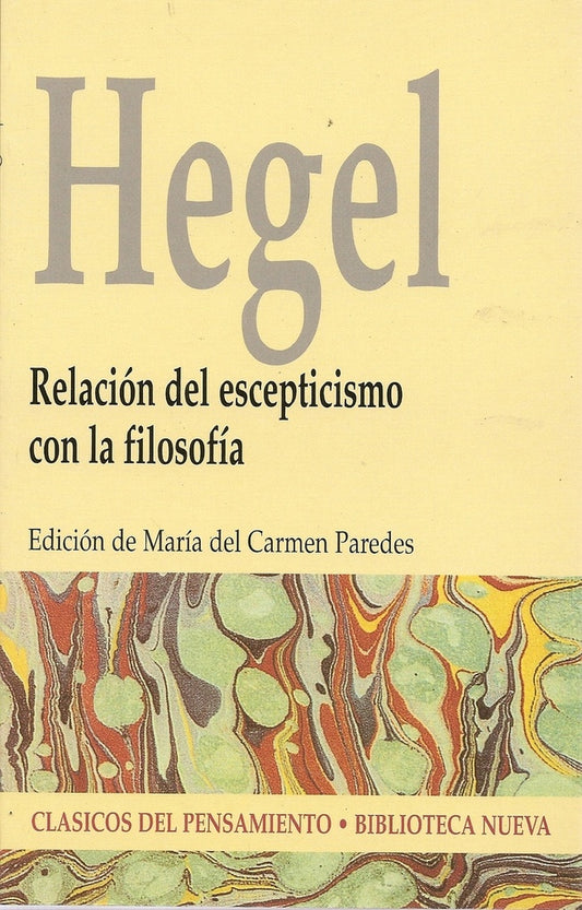 RELACION DEL ESCEPTICISMO CON LA FILOSOFIA. OFERTA 30 Bs. | G. W. F. HEGEL