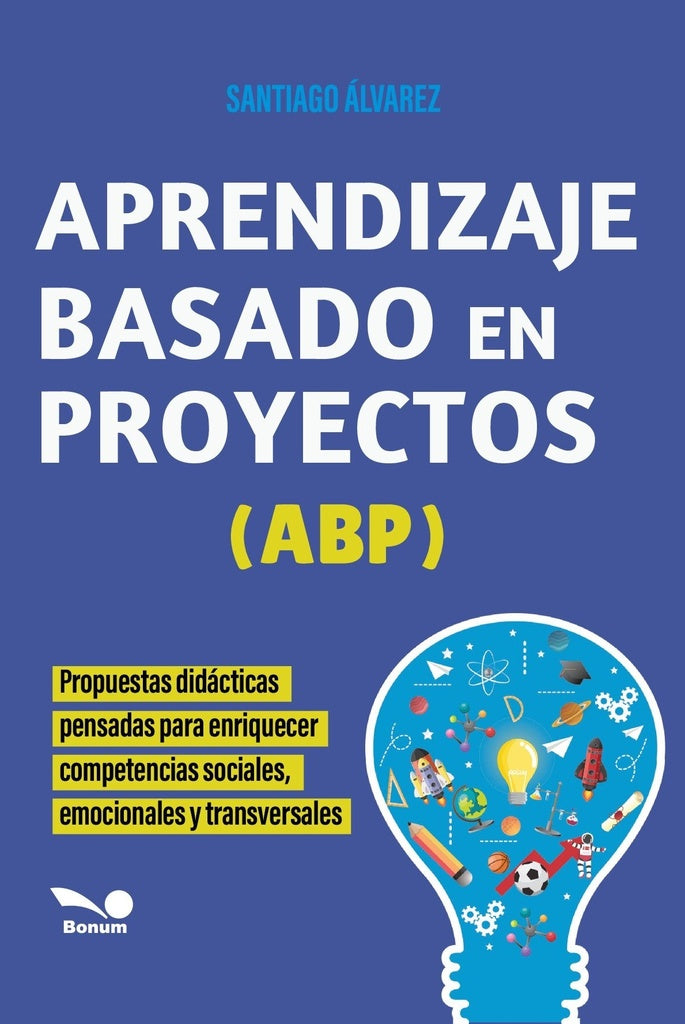 APRENDIZAJE BASADO EN PROYECTOS (ABP) | SANTIAGO ALVAREZ