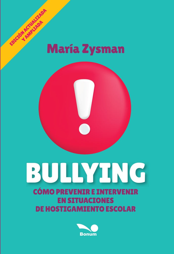 BULLYING. COMO PREVENIR | MARIA ZYSMAN