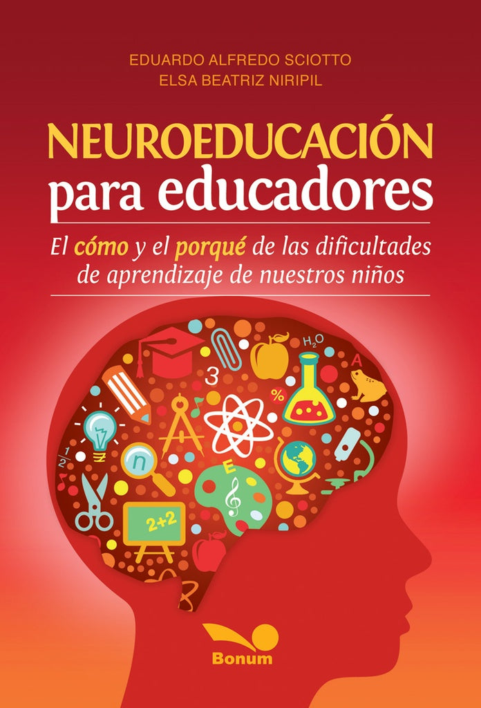 NEUROEDUCACION PARA EDUCADORES | EDUARDO SCIOTTO