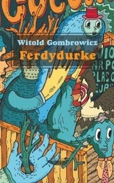 FERDYDURKE | WITOLD GOMBROWICZ