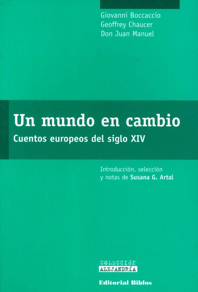 UN MUNDO EN CAMBIO. CUENTOS EUROPEOS DEL SIGLO XIV. OFERTA 20 Bs. | GIOVANNI BOCCACCIO