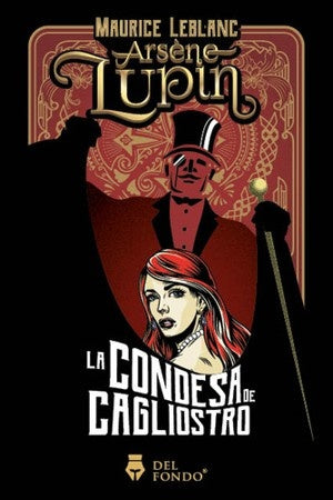 ARSENE LUPIN Y LA CONDESA DE CAGLIOSTRO | MAURICE LEBLANC
