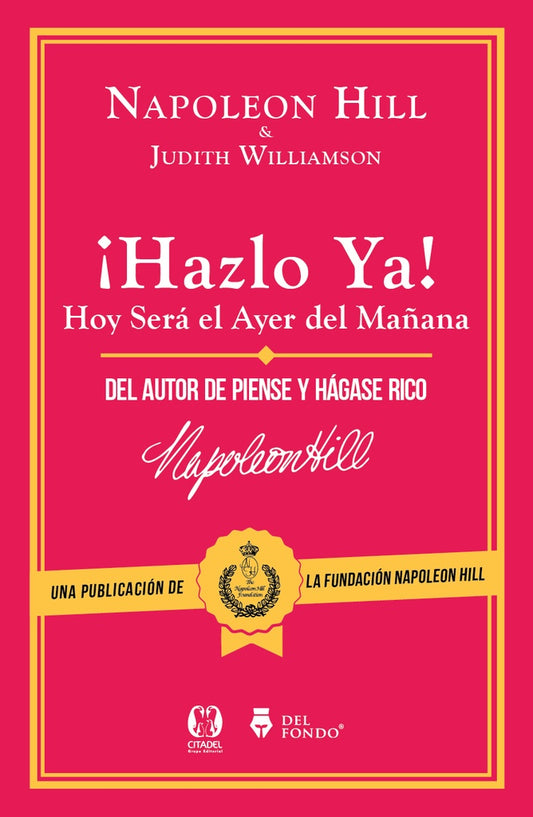 HAZLO YA! | NAPOLEON HILL