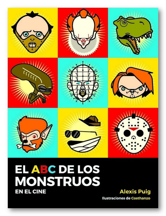 ABC DE LOS MONSTRUOS EN EL CINE, EL | ALEXANDRA MONIR