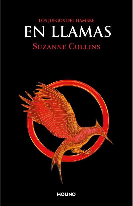 EN LLAMAS. LOS JUEGOS DEL HAMBRE | SUZANNE COLLINS
