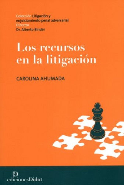 RECURSOS EN LA LITIGACION, LOS | CAROLINA AHUMADA
