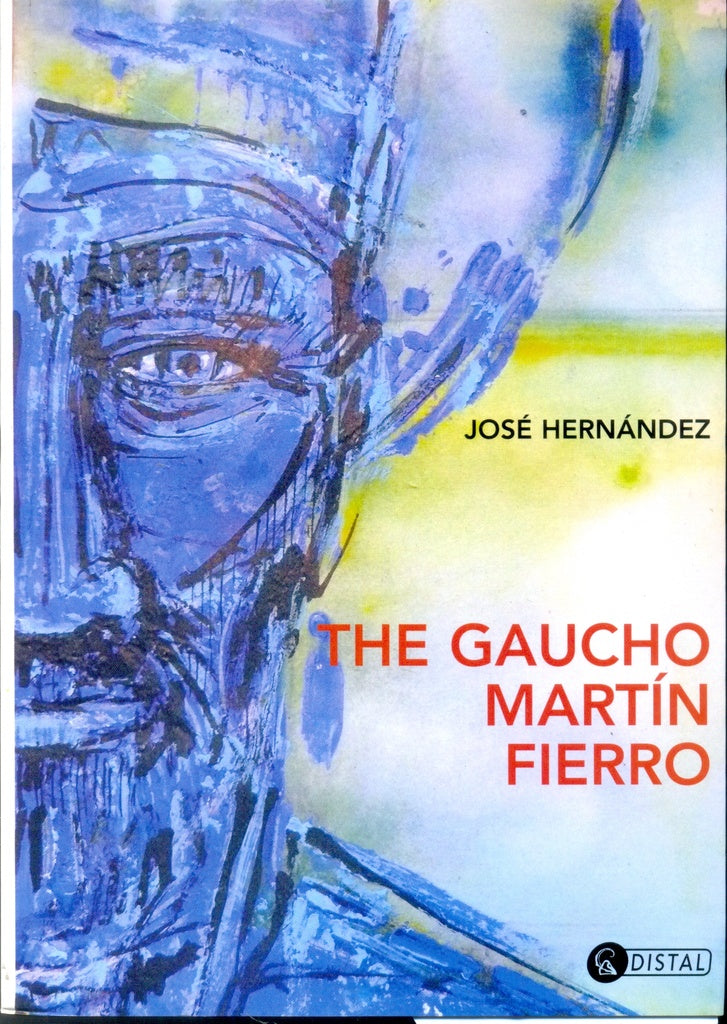THE GAUCHO MARTIN FIERRO. OFERTA 20 Bs. | JOSE HERNANDEZ