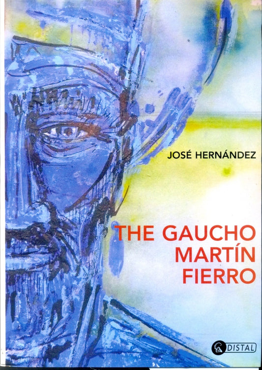 THE GAUCHO MARTIN FIERRO. OFERTA 20 Bs. | JOSE HERNANDEZ