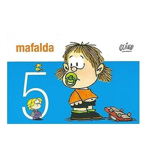 MAFALDA 05 | QUINO