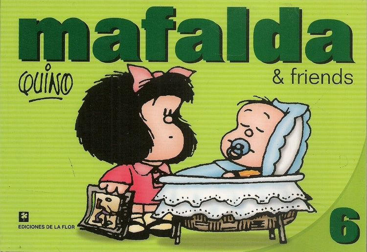 MAFALDA & FRIENDS 6 | QUINO