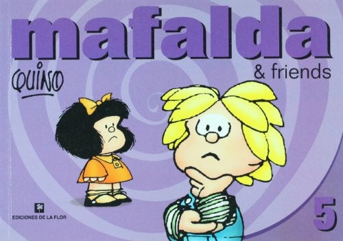 MAFALDA & FRIENDS 5 | QUINO
