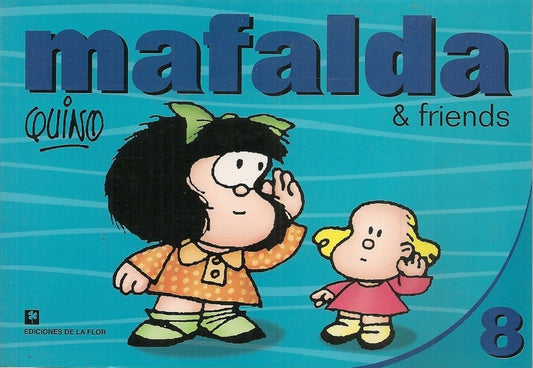 MAFALDA & FRIENDS 8 | QUINO